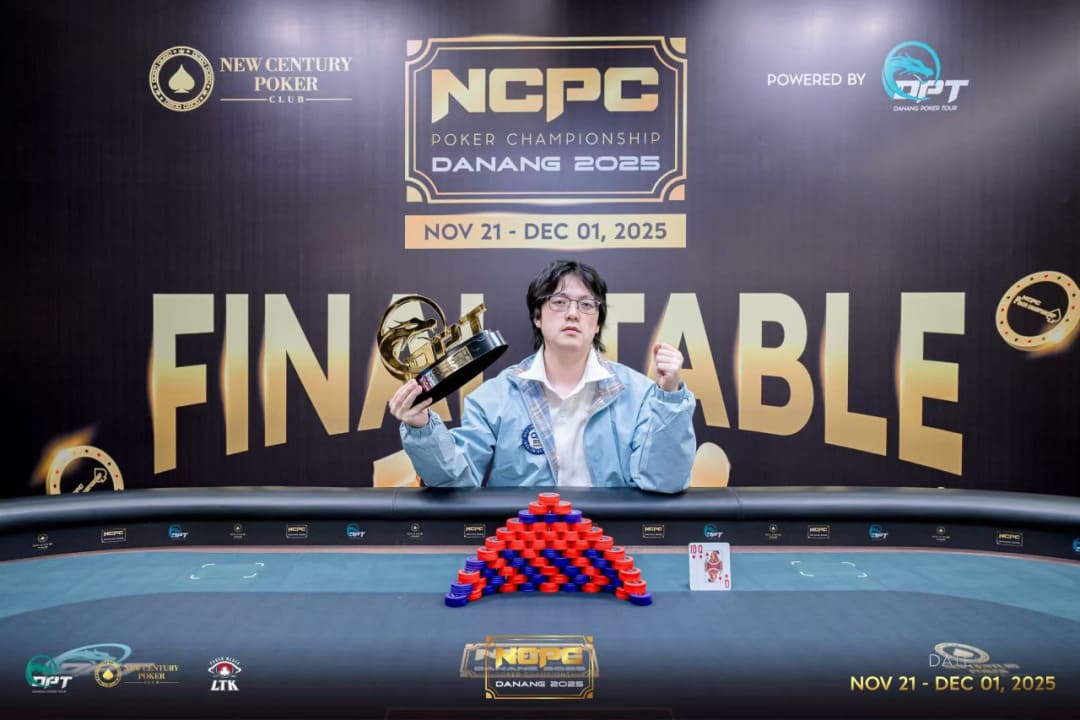 【EV扑克】NCPCxDPT | 捷报!国人LIU HUI登上开幕赛冠军宝座,深筹赛CL于国迪强势晋级!马力夺锦标赛冠军